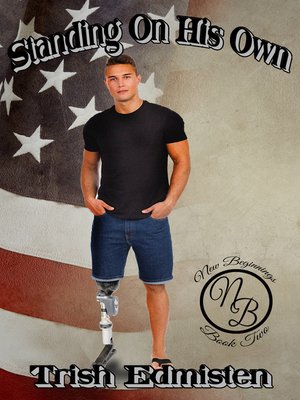 cover image of Standing on His Own (New Beginnings Book II)